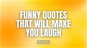 Laughter's Therapy: Funny and Uplifting Quotes to Brighten Your Day